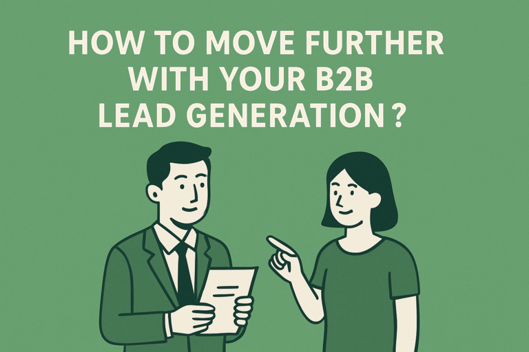 How to move further with your B2B lead generation.